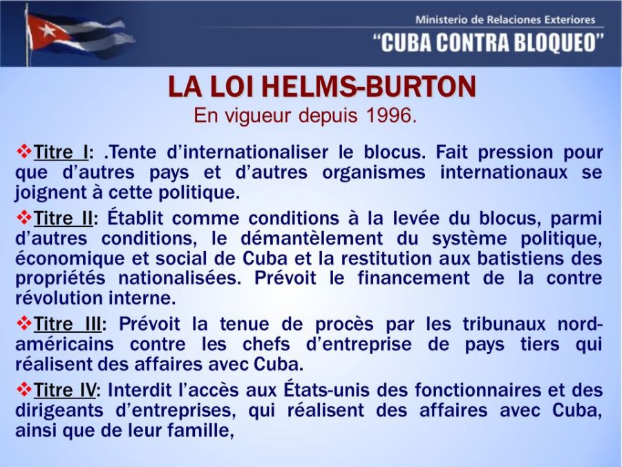 LA+LOI+HELMS-BURTON+En+vigueur+depuis+1996.