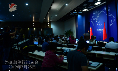 CJINE 4 Conférence de presse du 25 juillet 2019 tenue par la porte-parole du Ministère des Affaires étrangères Hua Chunying W020190729383093592282
