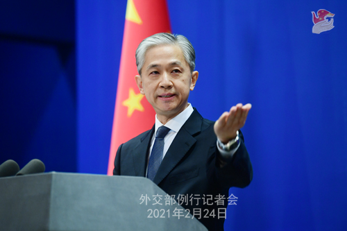 CHINE WW PH 12 Conférence de presse du 24 février 2021 tenue par le porte-parole du Ministère des Affaires étrangères Wang Wenbin