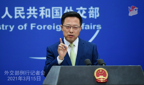 Conférence de presse du 15 mars 2021 PH 12 tenue par le porte-parole du Ministère des Affaires étrangères Zhao Lijian